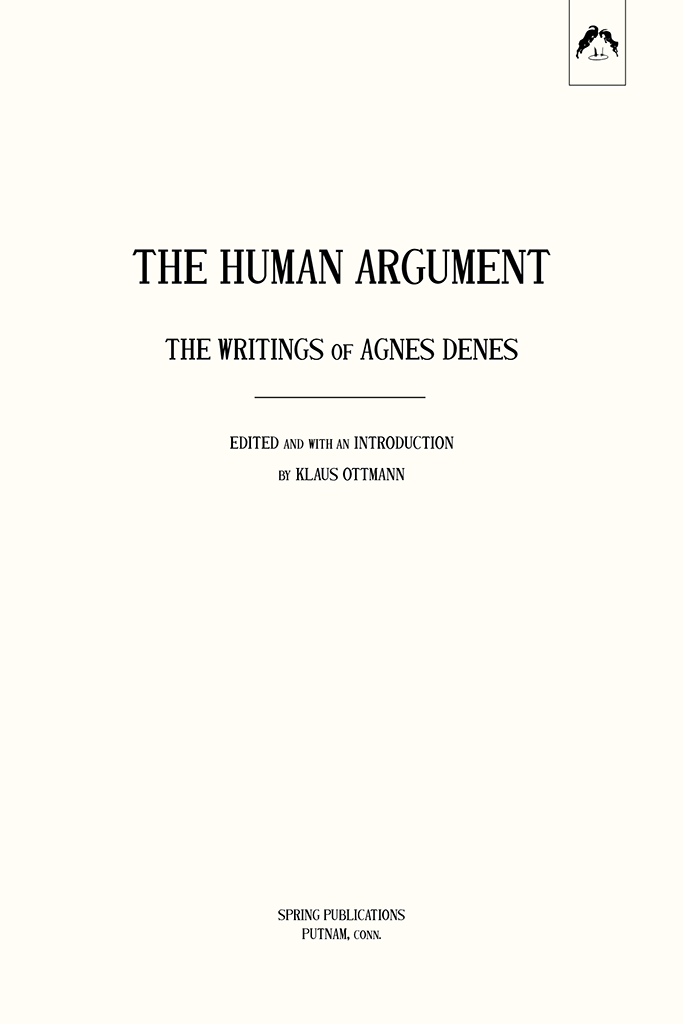 Book Cover for 'The Human Argument: The Writings of Agnes Denes'